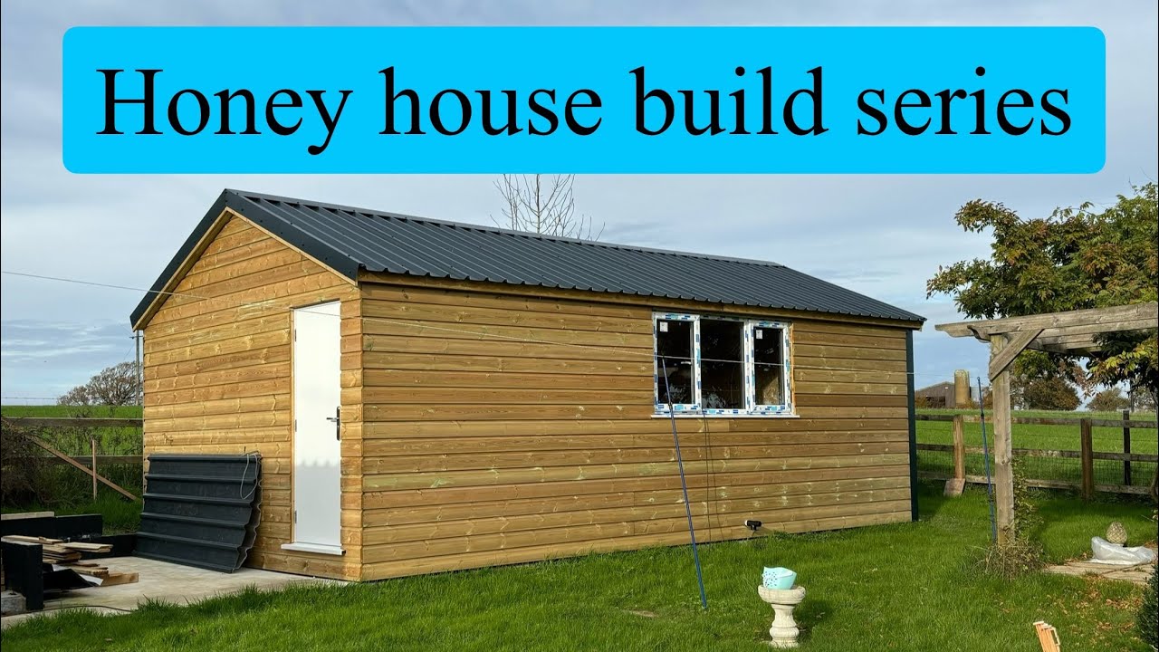 Honey house build part 1
