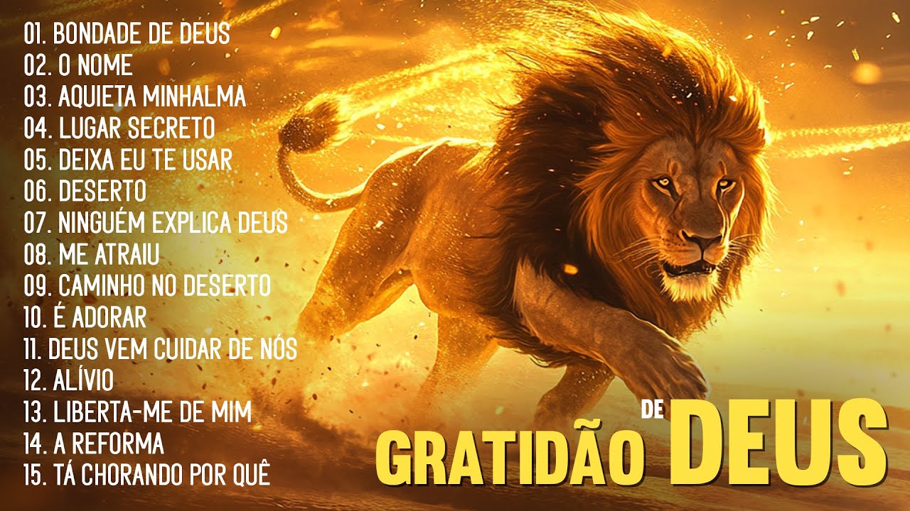 100 Louvores Para Gratidao De Deus - Melhores M&uacute;sicas Gospel - Hinos Evang&eacute;licos As Mais Tocadas