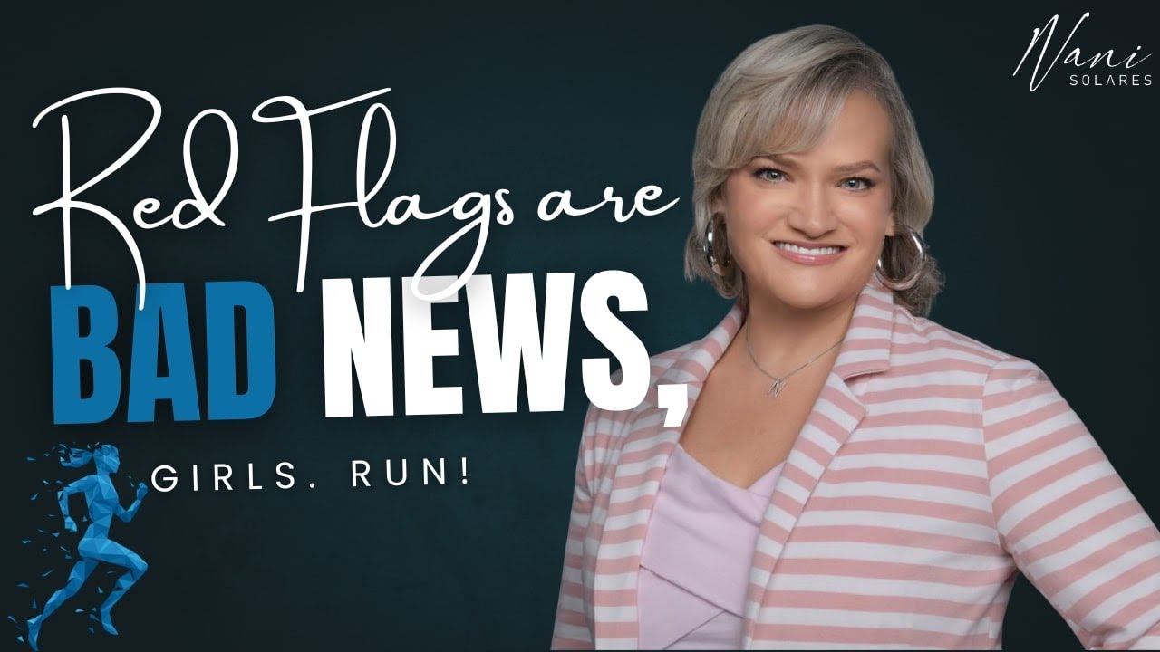 Men, Red Flags, & What to do About It!