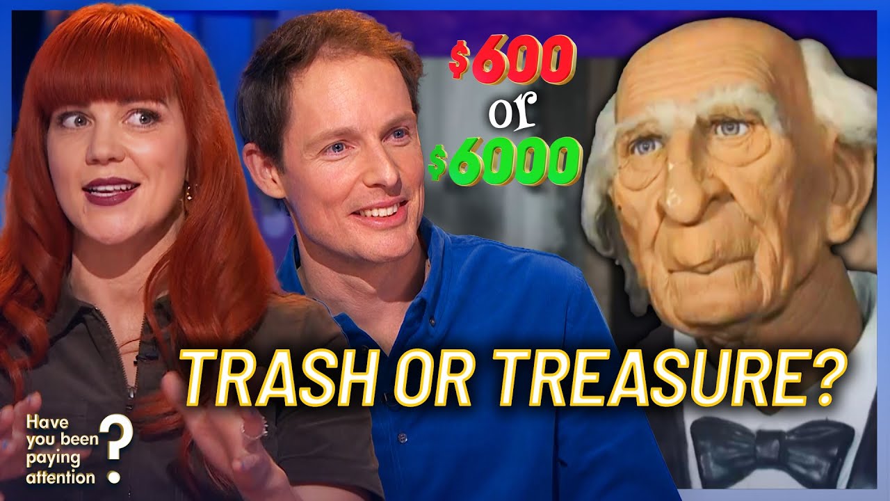 Are These Items TRASH or TREASURE? | Have You Been Paying Attention?