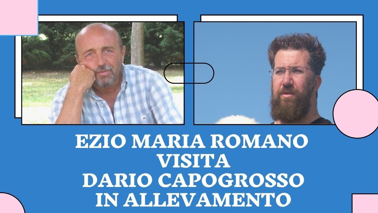 EZIO MARIA ROMANO in visita al PASTORE TRANSUMANTE di CAPOGROSSO DARIO
