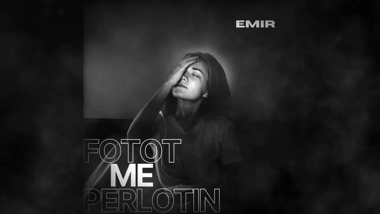 EMIR - Fotot Me Perlotin