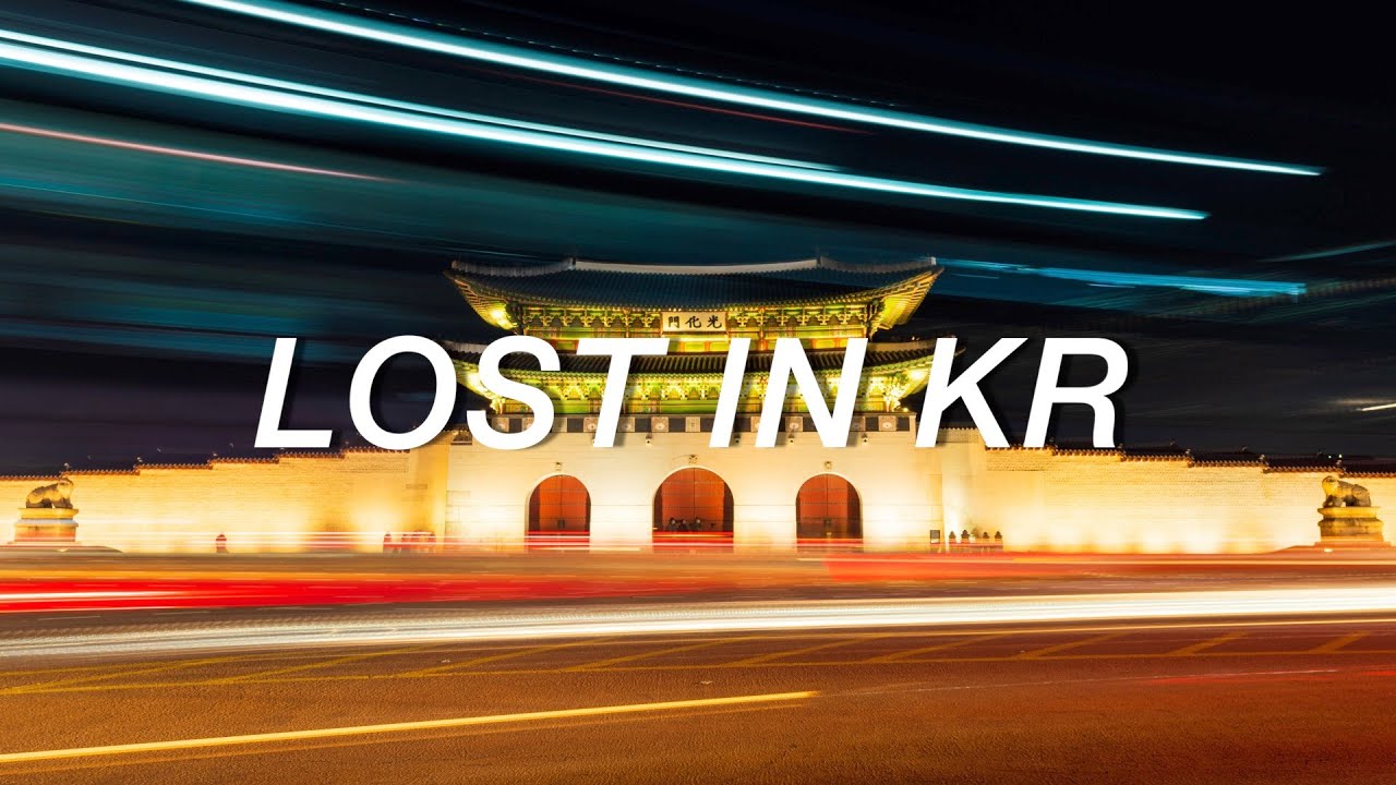 LOST IN KR | South Korea Cinematic Travel Film