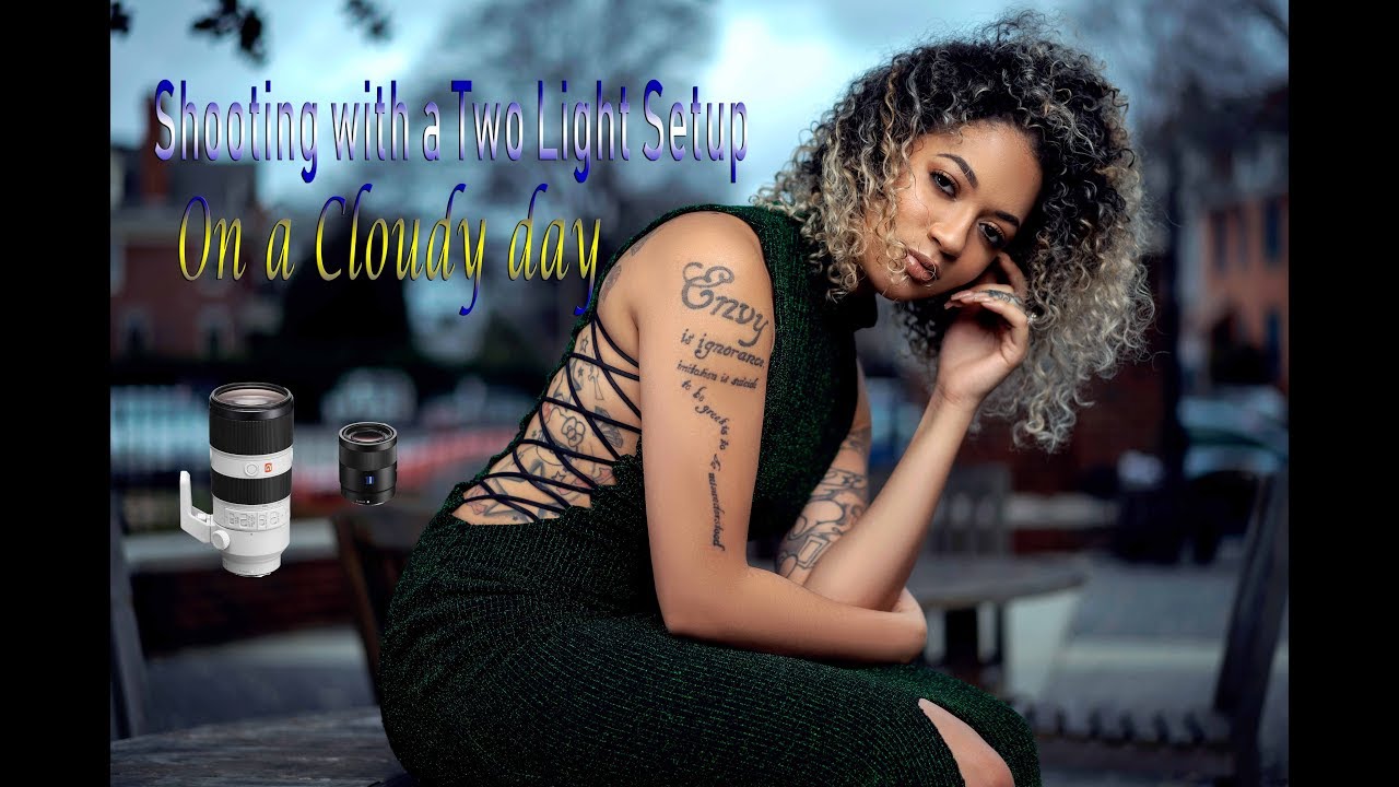 Photography Two Light setup for Cloudy days a Must!