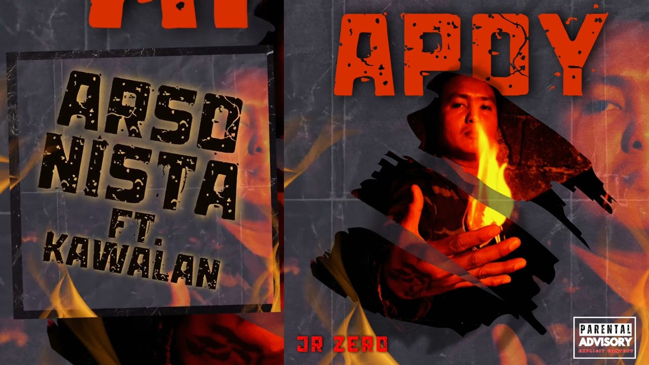 ARSONISTA - JR ZERO ft. KAWALAN ( APOY EP )