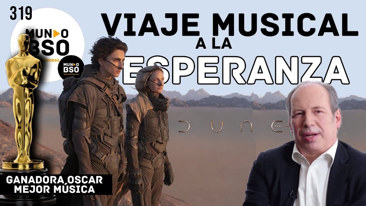 319- DUNE, PARTE I // Hans Zimmer // EXPLICACI&Oacute;N BSO