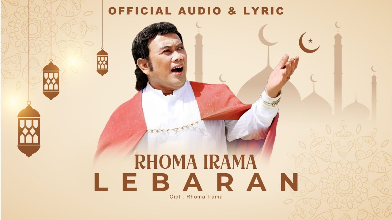 Rhoma Irama - Lebaran (Official Audio & Lyric)