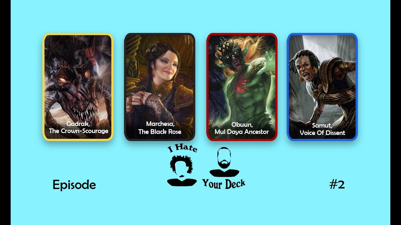 I HATE YOUR DECK #2 Samut vs Marchesa vs Obuun vs Gadrak || Commander Gameplay MTG
