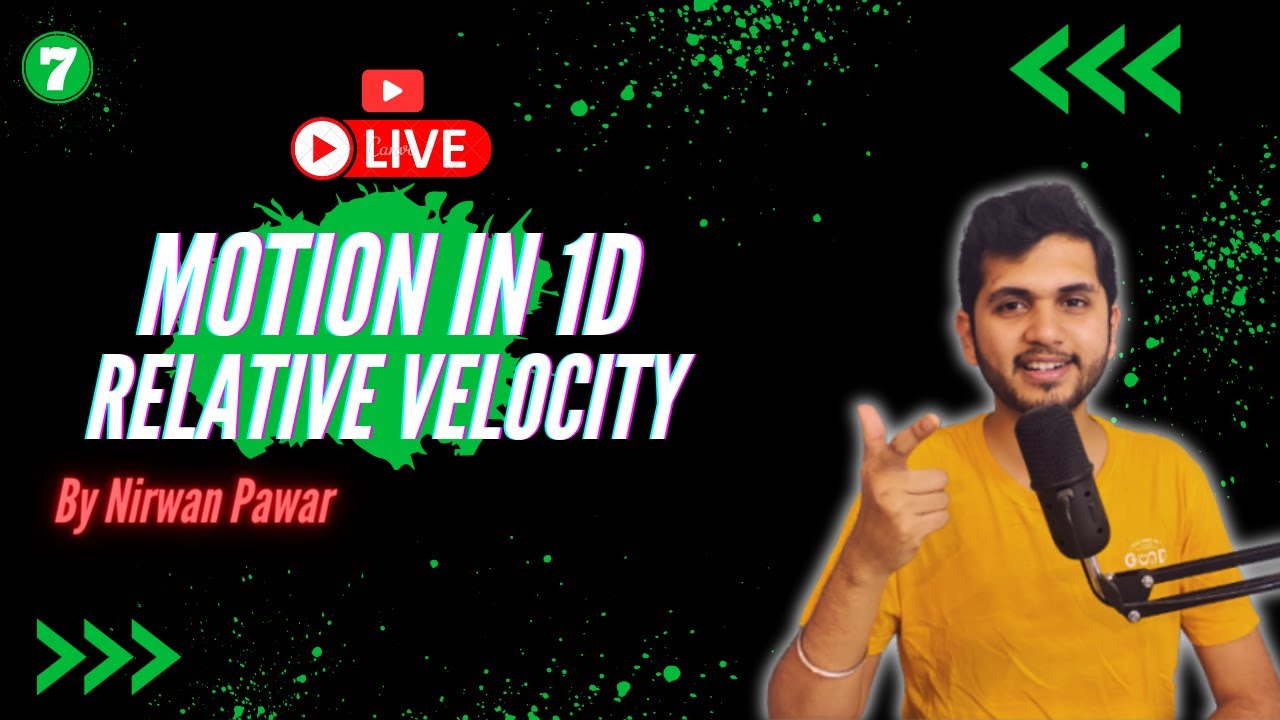 Relative Velocity In Physics Class 11 || Motion In 1D || By Nirwan Pawar