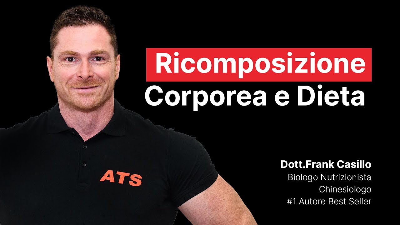 RICOMPOSIZIONE CORPOREA e DIETA
