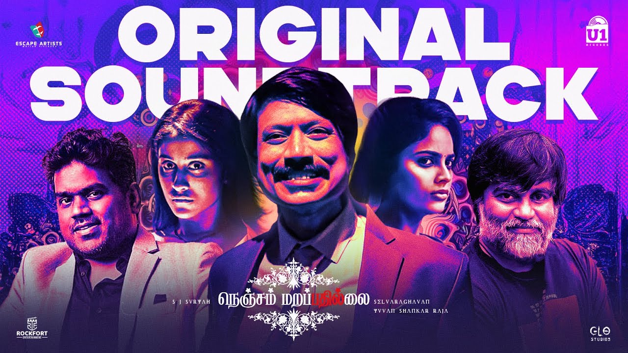 Nenjam Marappathillai - OST Jukebox | S J Suryah | Yuvan Shankar Raja | Selvaraghavan