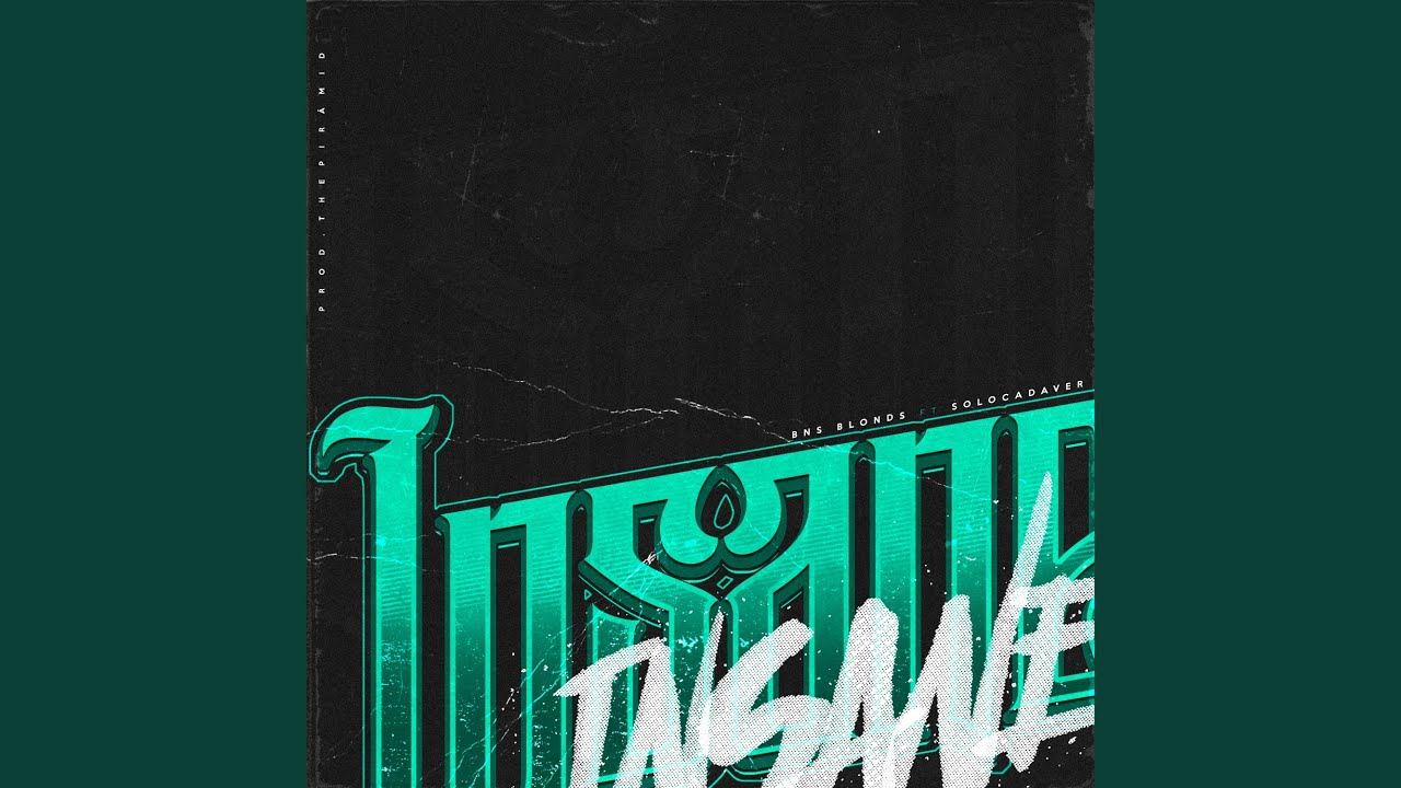 Insane