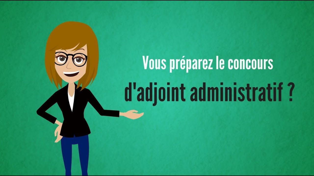 Vid&eacute;o Pr&eacute;paration concours adjoint administratif &ndash; Carri&egrave;res publiques