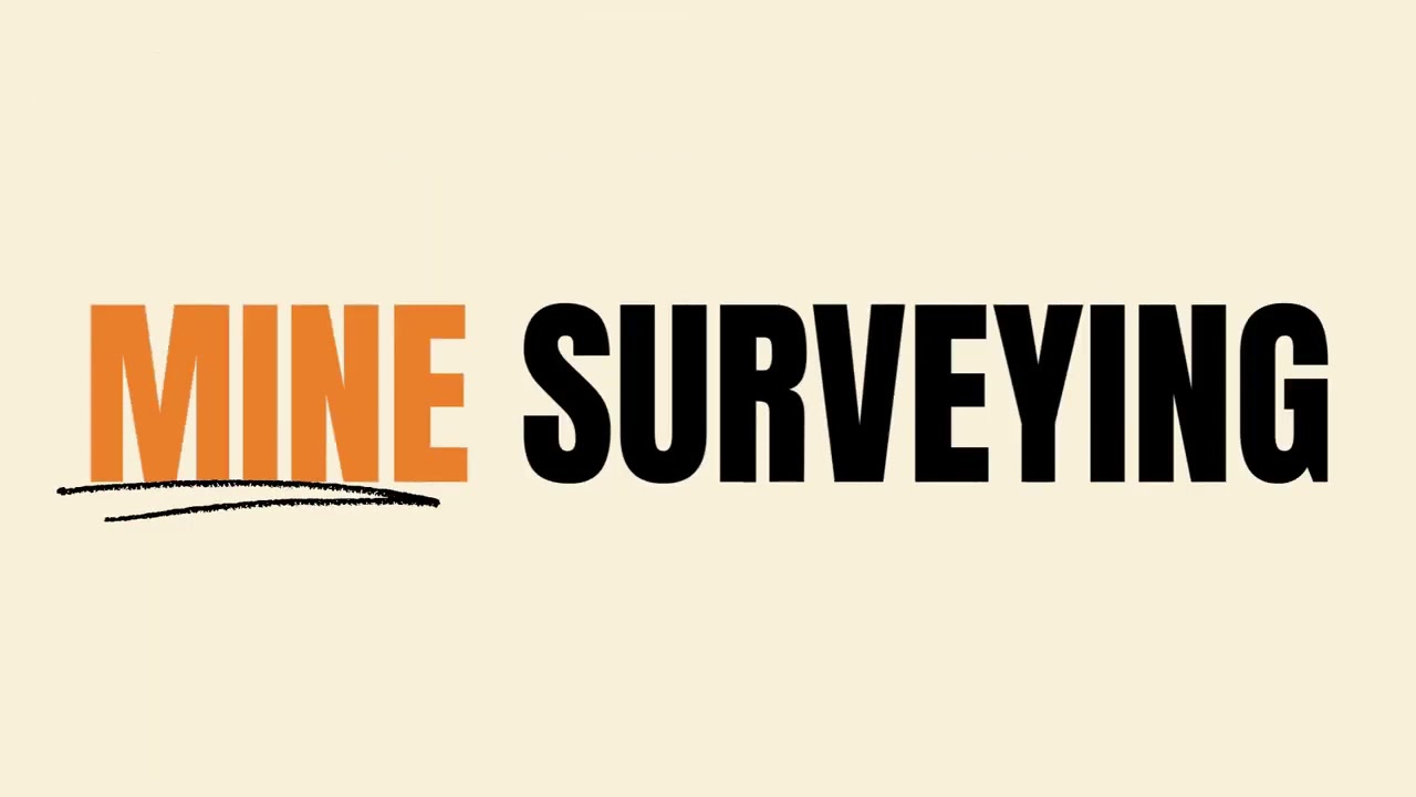 MINE SURVEYING