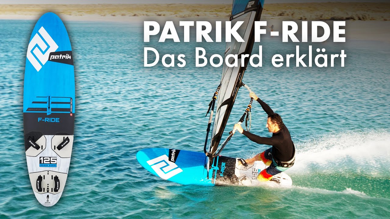Patrik F-Ride: Frühes Gleiten & einfaches Handling! | Windsurf Board Präsentation