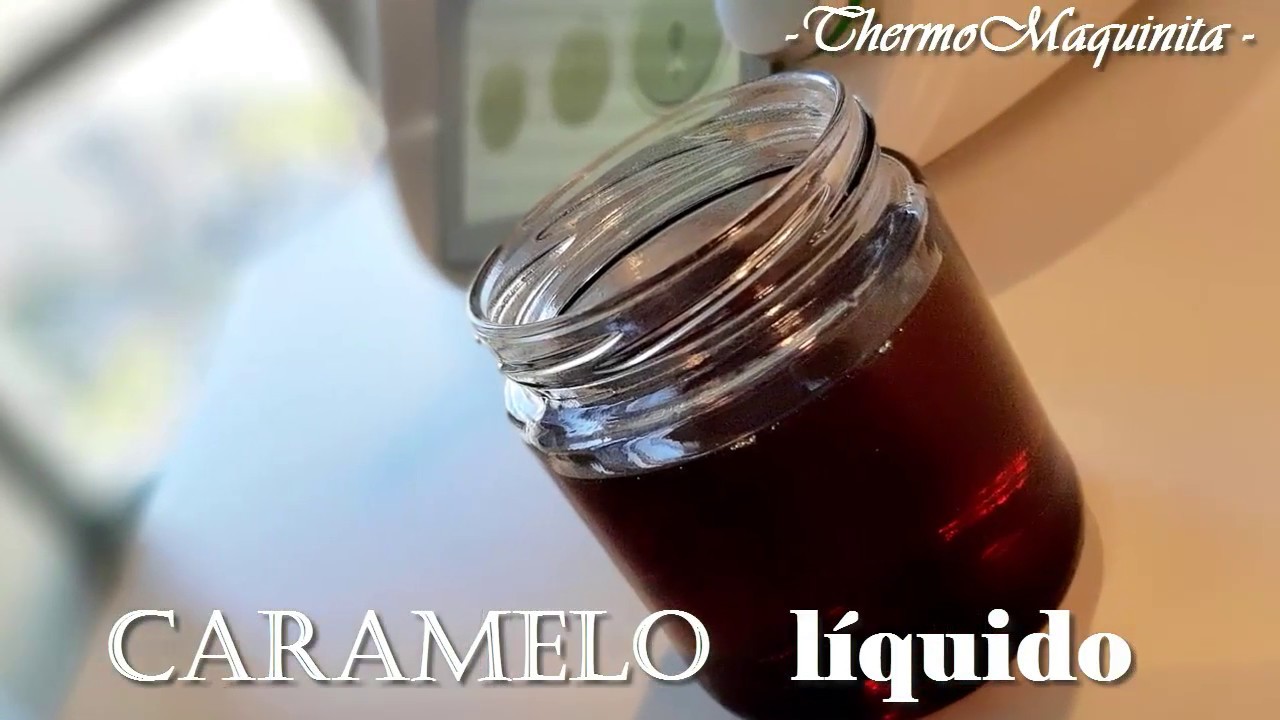CARAMELO líquido con THERMOMIX. Así de fácil, así de sencillo.