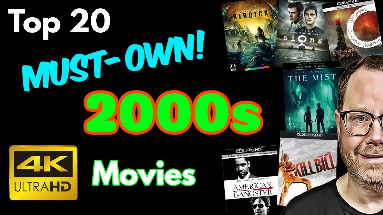 20 Must-Own 4K Movies from the 2000s | Recommendations for New Collectors
