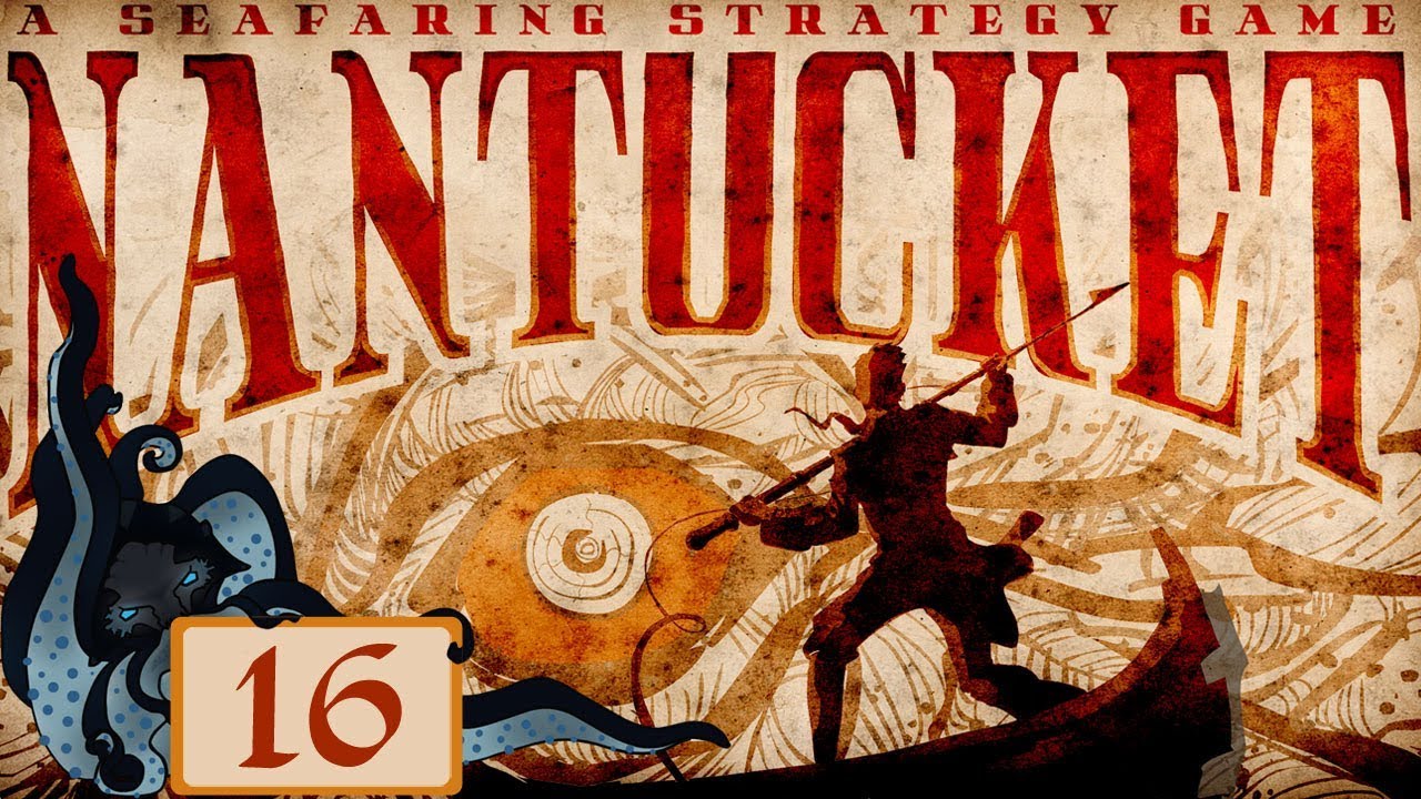 Pacific Adventures - Let&rsquo;s Try Nantucket (Whaling/Seafaring Sim & RPG) #16 - Nantucket Gameplay