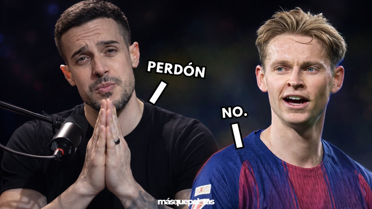 Le pedimos PERDÓN a FRENKIE DE JONG