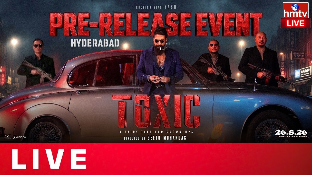 🔴LIVE  : Toxic Pre-Release Event | Rocking Star Yash | Hyderabad | hmtv