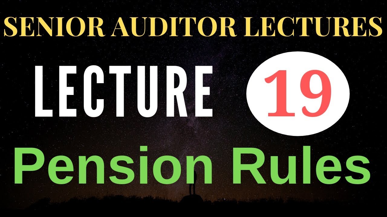 Lecture 19-Senior Auditor (Principles of Accounting and Procedures)