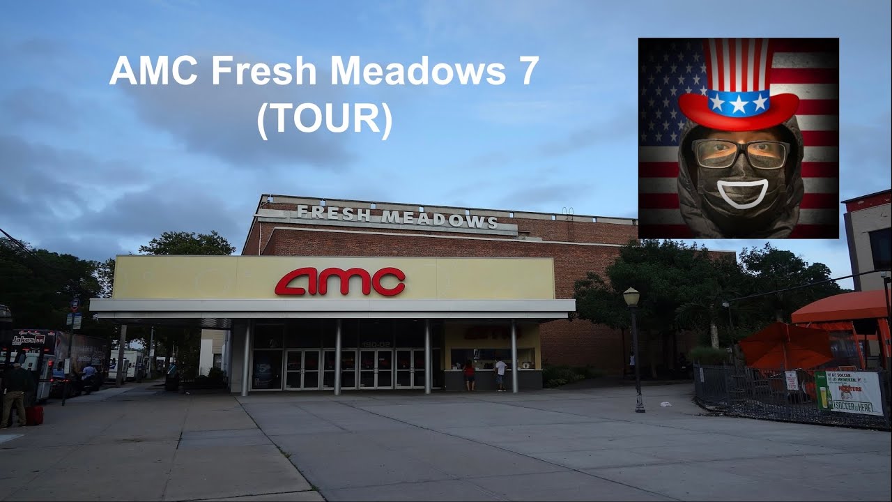 AMC Fresh Meadows 7 (TOUR)