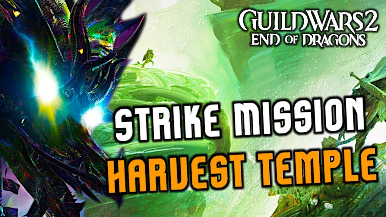 Strike Mission: Harvest Temple - Guide & Gameplay l GW2: End of Dragons