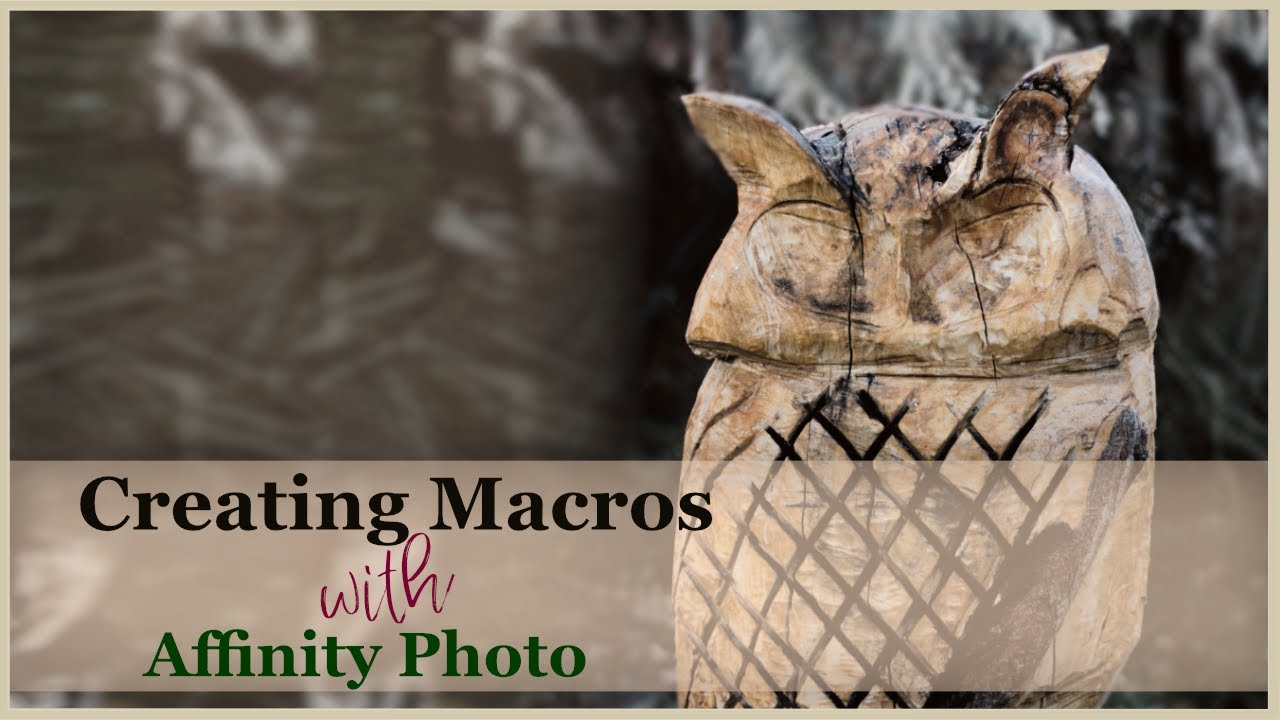 Affinity Photo Macro Tutorial