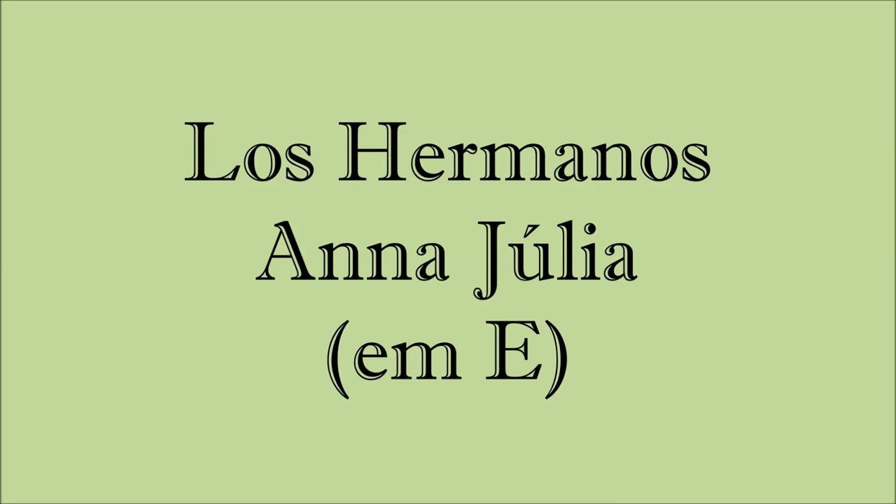 Anna J&uacute;lia (em E)