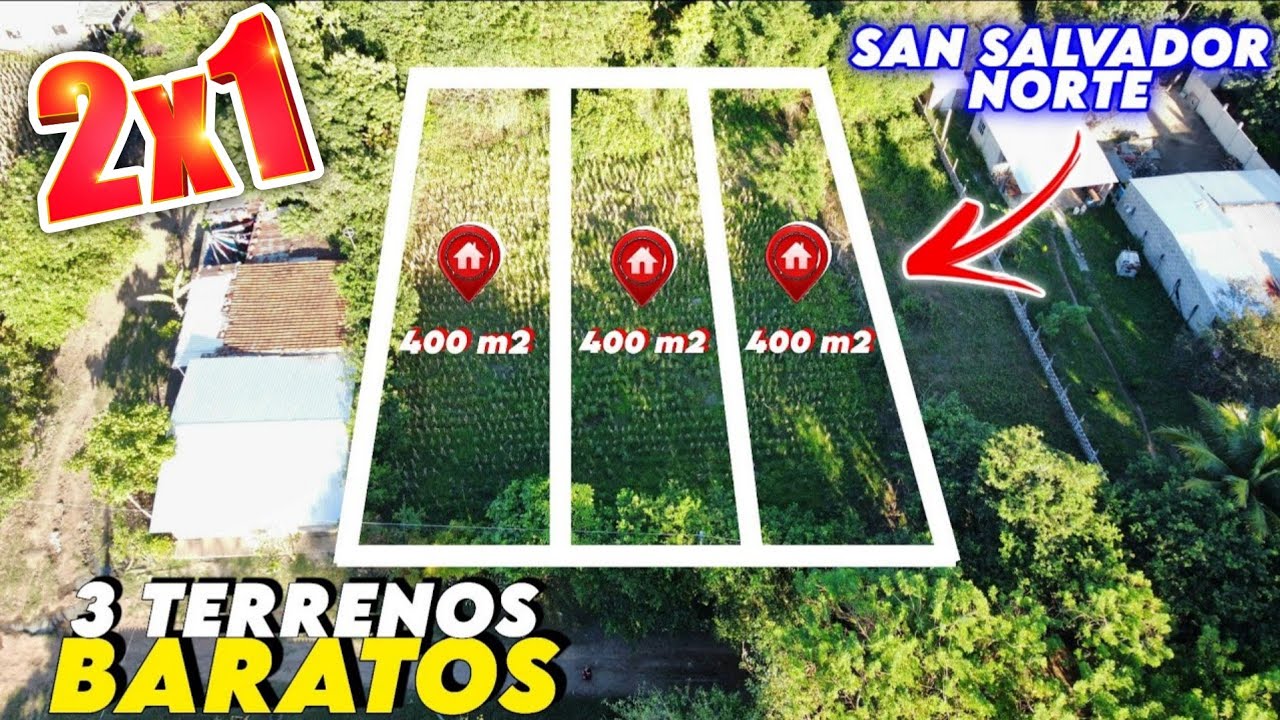 🚨 VENTA DE TERRENOS GRANDES BARATOS AL 2x1 EN SAN SALVADOR NORTE 🇸🇻 ¡PRECIO EN OFERTA! 