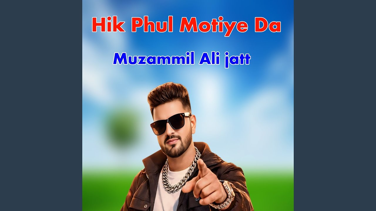 Hik Phul Motiye Da
