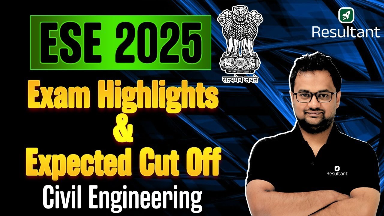 ESE 2025: Exam Highlights | ESE Prelims 2025 | Civil Engineering