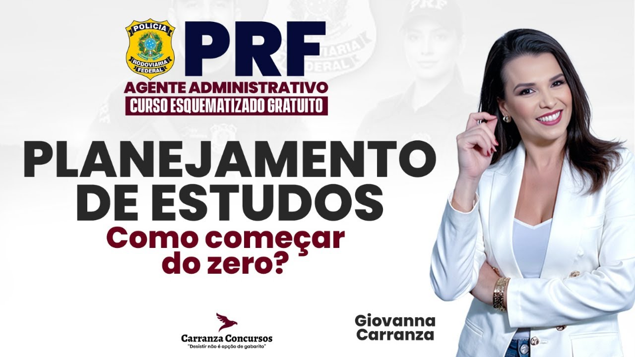 Concurso PRF Agente Administrativo | Planejamento de Estudos | Como Começar do Zero