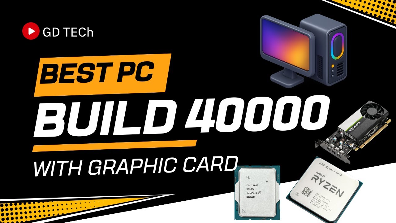 Best PC Build Under ₹40,000 With Graphics Card | Budget Gaming PC Build 2025