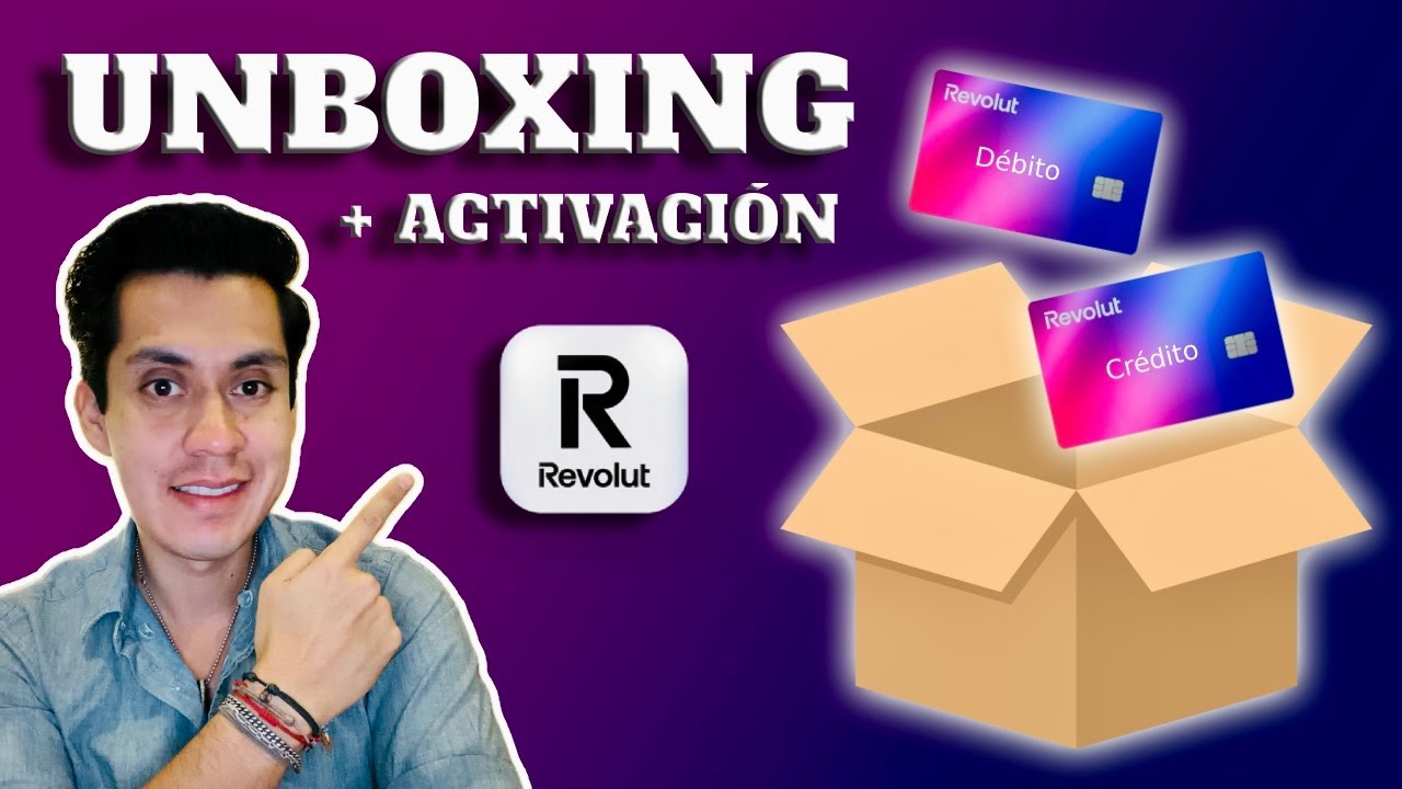 💳 REVOLUT M&eacute;xico 🇲🇽 Unboxing y Activaci&oacute;n | Cr&eacute;dito + D&eacute;bito