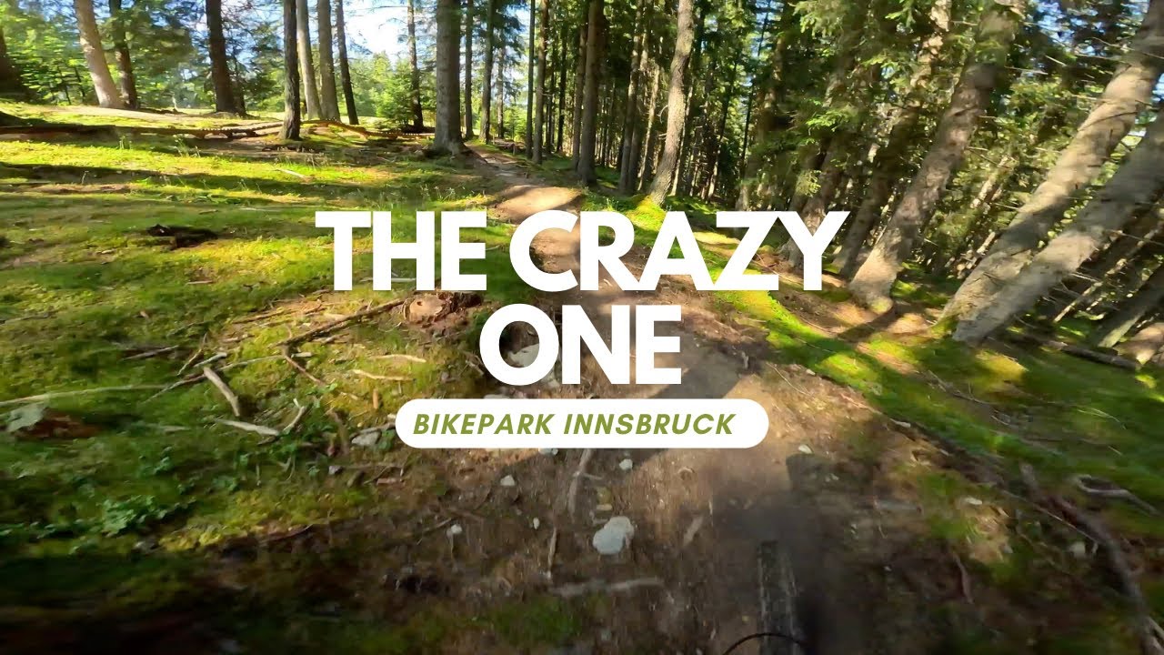 Neue Strecke The Crazy One Enduro Trail Innsbruck Bikepark POV RAW