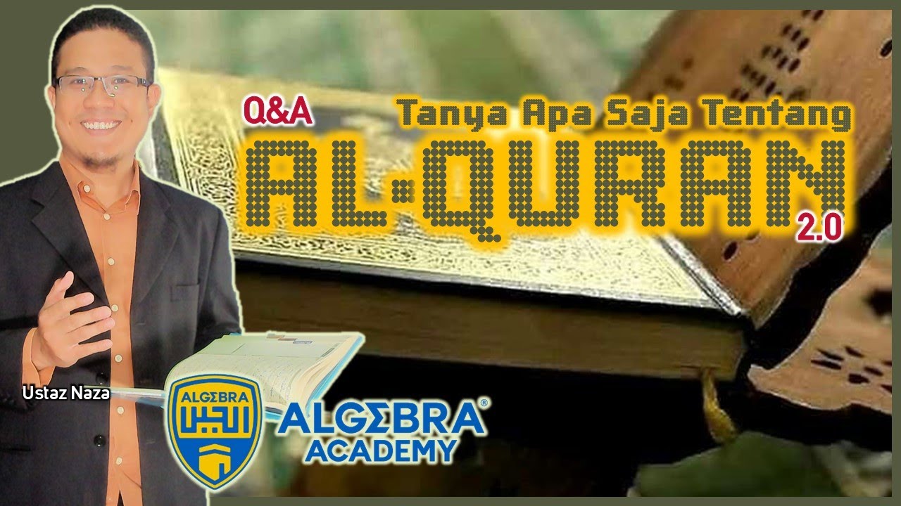 Sesi Q&A : Tanya Apa Saja Tentang Al-Quran #2