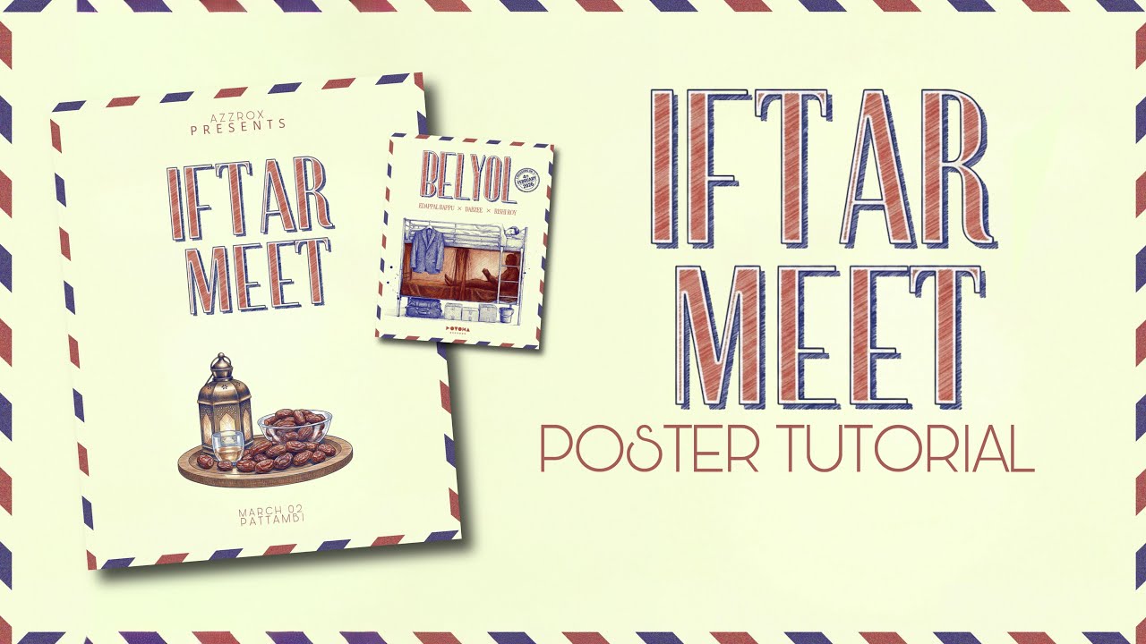 DABZEE BELYOL SONG POSTER STYLE IFTAR MEET POSTER TUTORIAL | IFTAR MEET POSTER MAKING TUTORIAL 