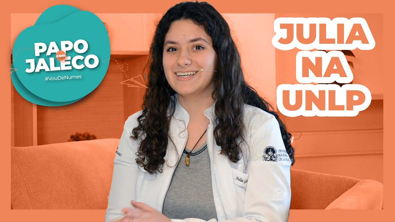 PAPO COM JALECO NA UNLP: A JORNADA DA JULIA