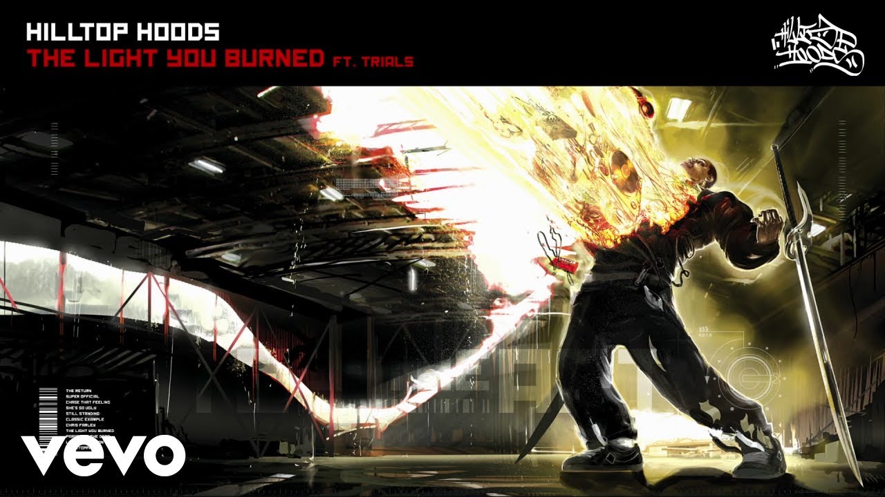 Hilltop Hoods - The Light You Burned (Official Audio) ft. trials