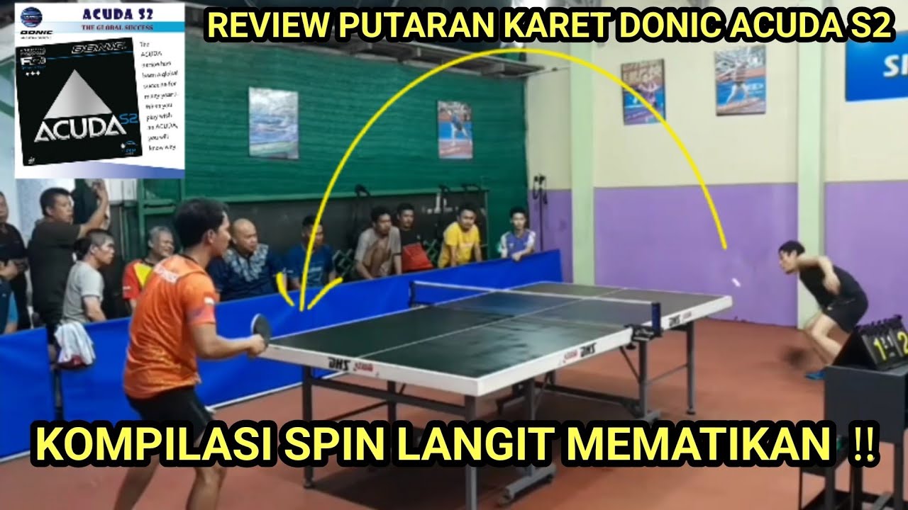 KOMPILASI SPIN LANGIT DENGAN KARET DONIC ACUDA S2. PINGPONG TABLE TENIS