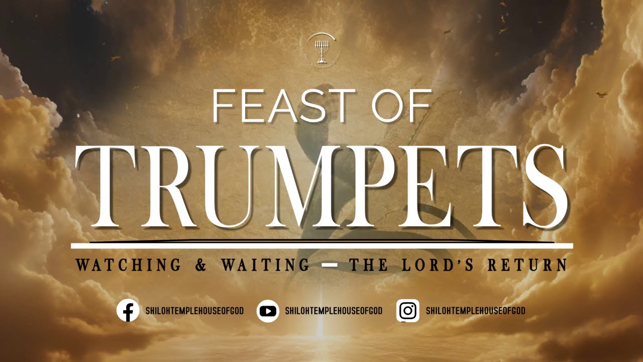 Shiloh Temple House of God | Feast of Trumpets | 9-23-25