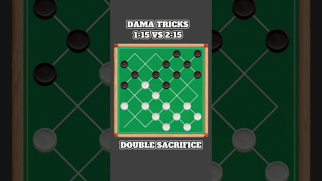 DAMA TRICKS FOR BEGINNERS 1-15 VS 2-15