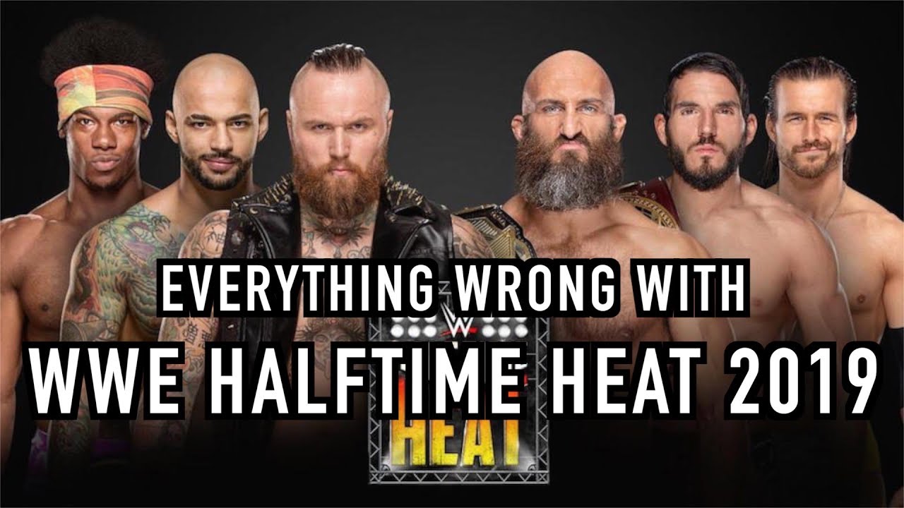 Everything Wrong With WWE Halftime Heat 2019