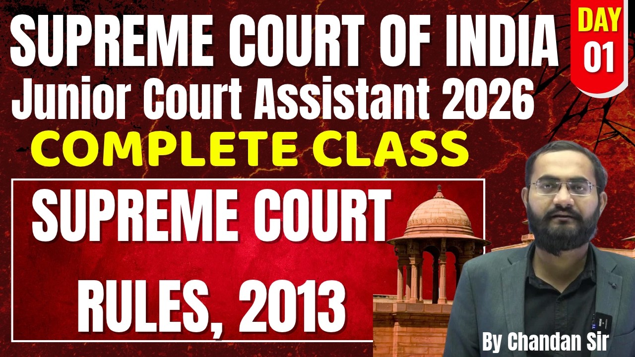 Supreme Court of India JCA | Junior Court Assistant 2026 | Supreme Court Rules, 2013 by Chandan Sir