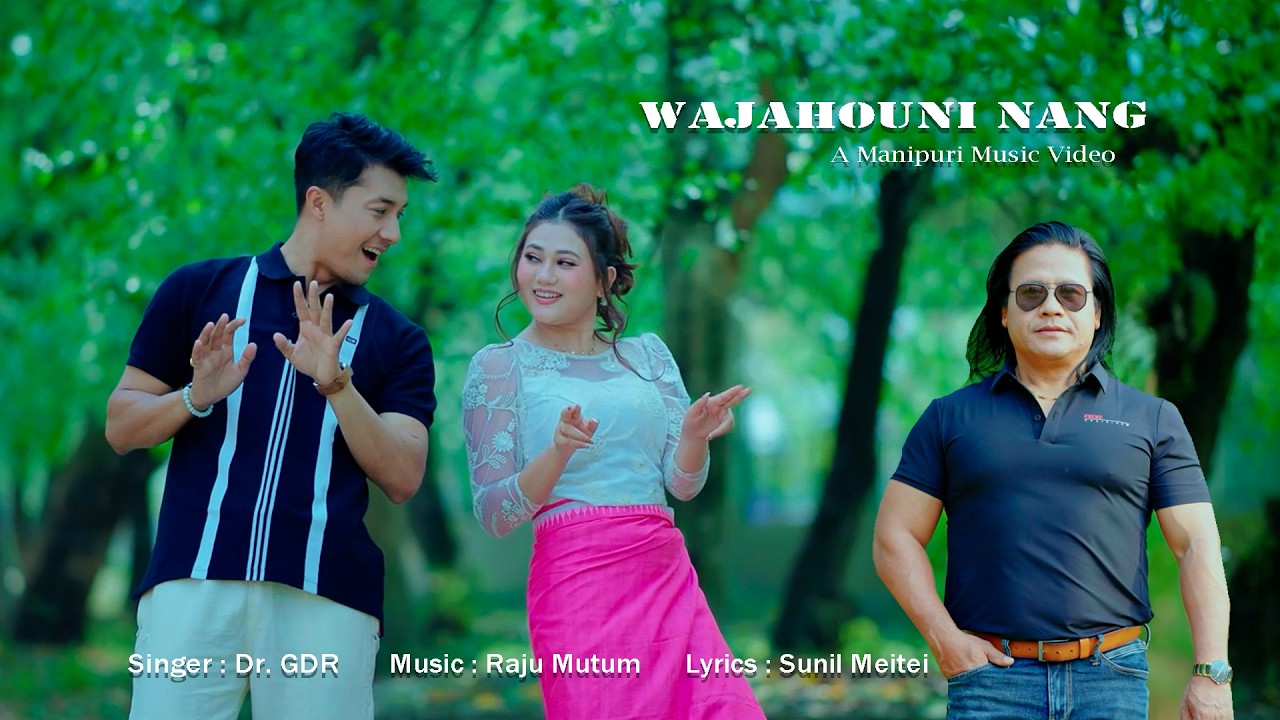 Wajahouni Nang Official Music Video II Dr.GDR  II Jelish & Gepelina