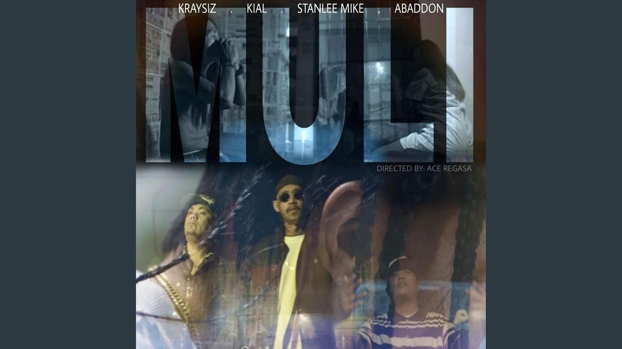 Muli (feat. Kraysiz, Kial, Stanleemike & Abaddon)