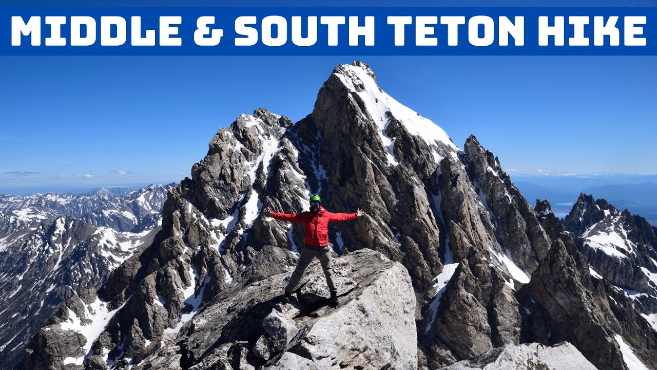 Middle Teton & South Teton Hike Virtual Trail Guide