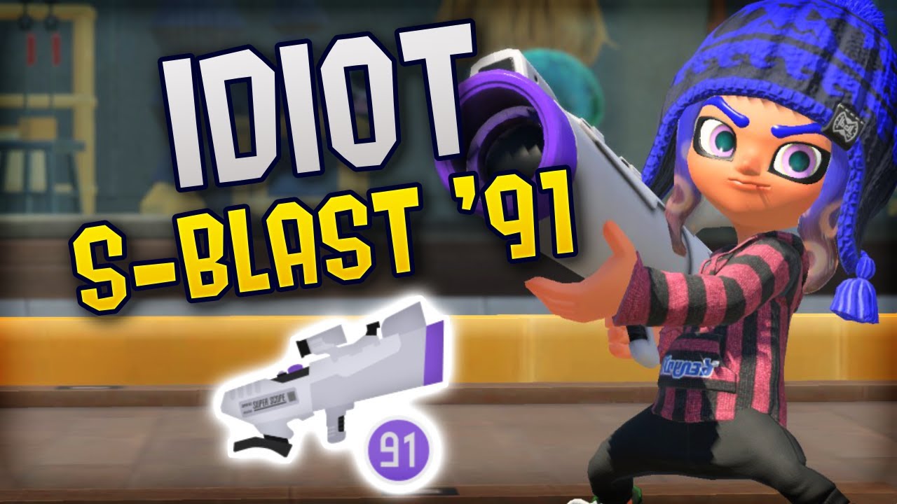 Idiot Plays S-BLAST '91 | Splatoon 3
