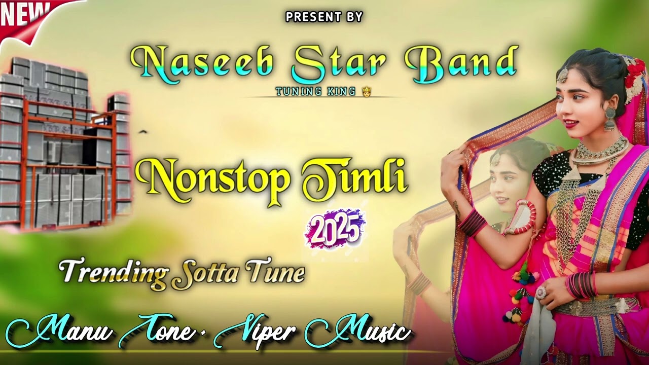 Naseeb Star Band | Mp3 Recording | Nonstop Timli Song 2025 | naseeb star band